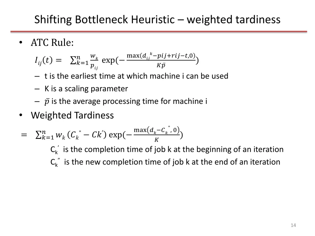 shifting bottleneck heuristic weighted tardiness 3