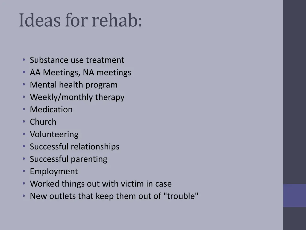 ideas for rehab