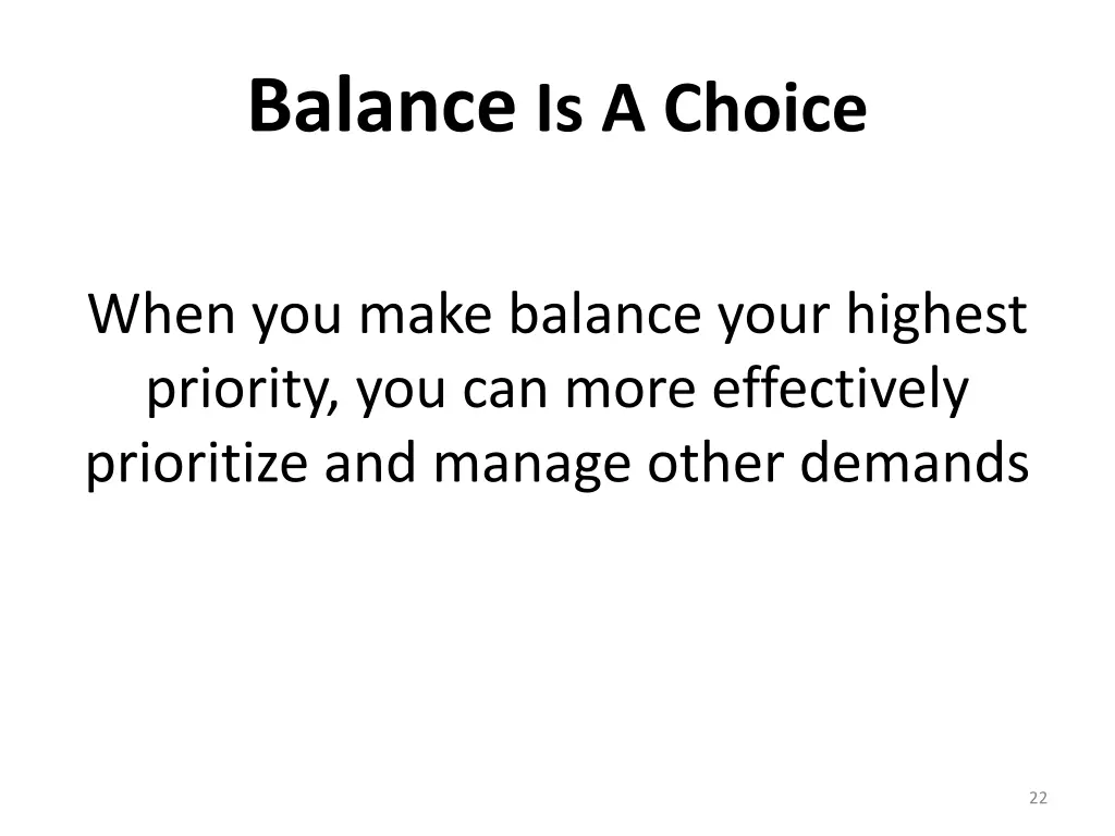 balance is a choice