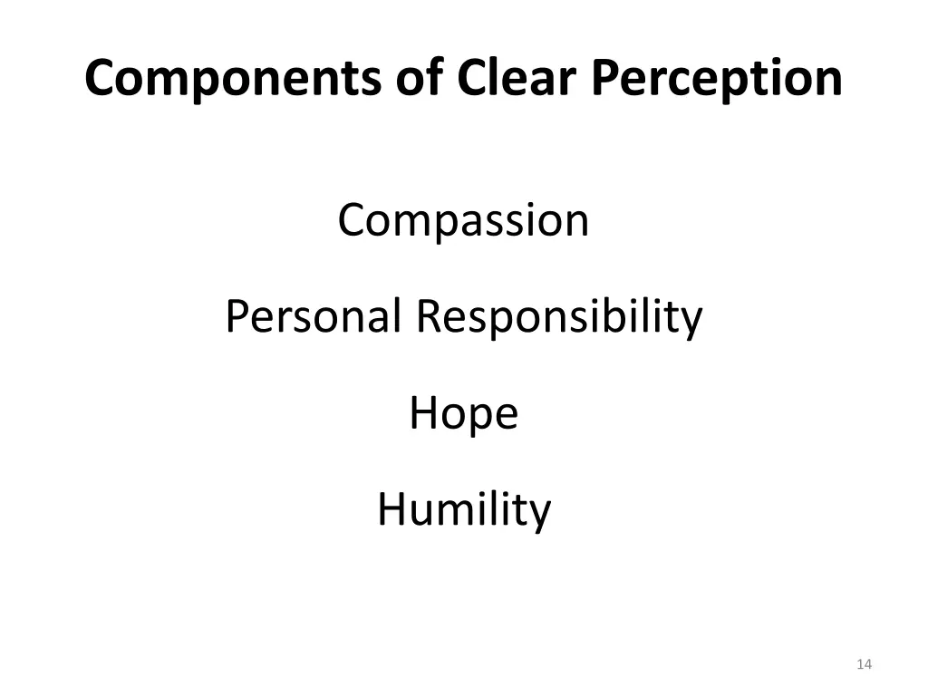 components of clear perception