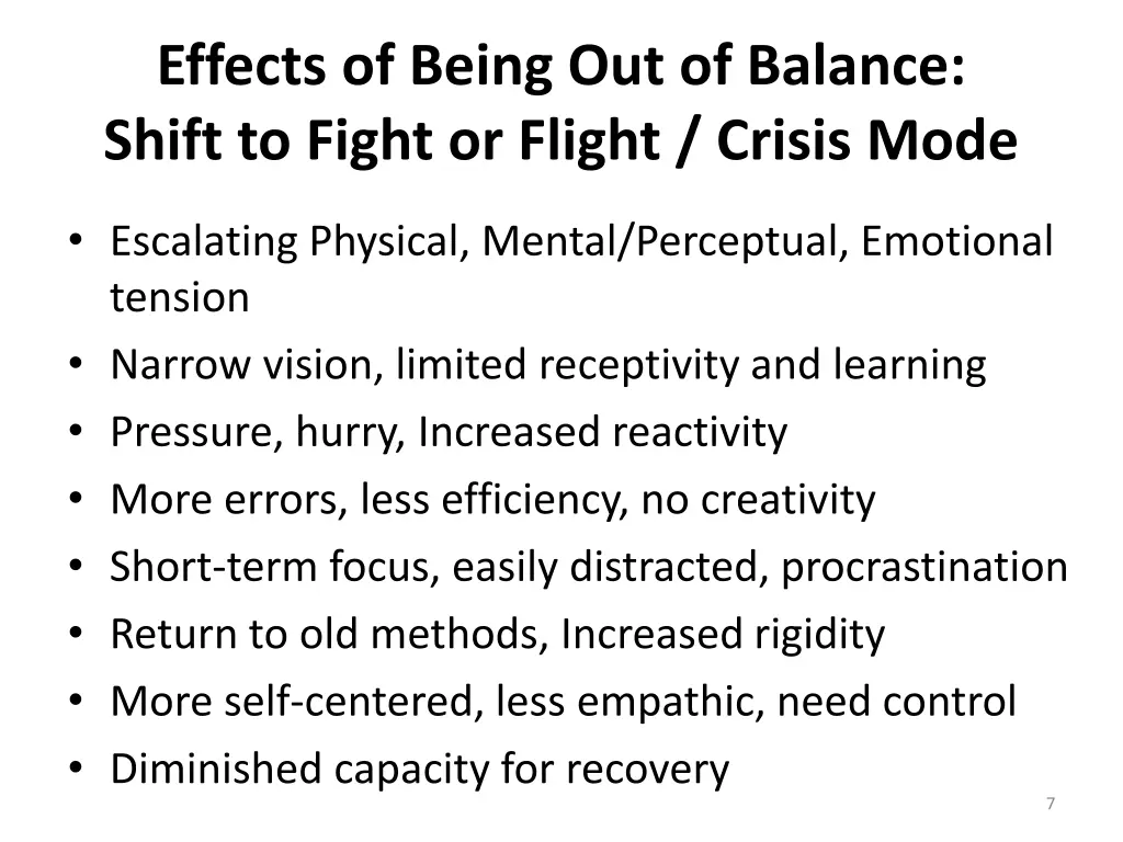 effects of being out of balance shift to fight