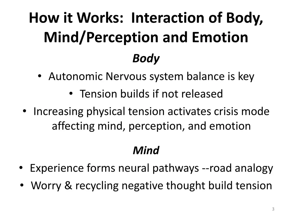 how it works interaction of body mind perception