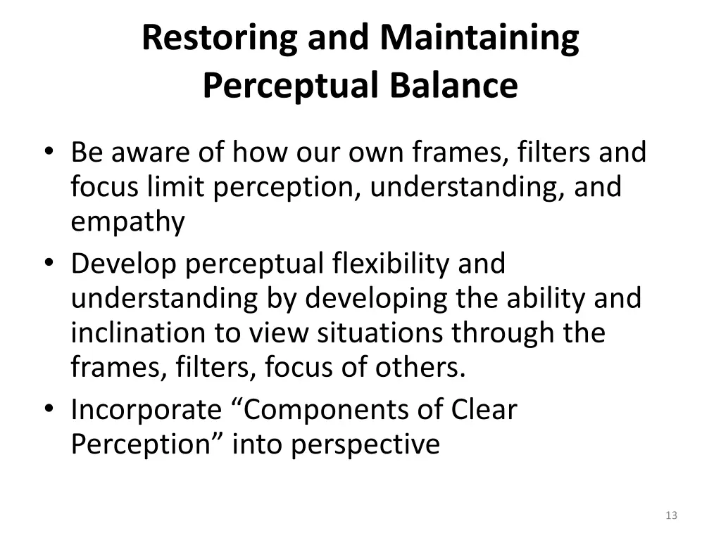 restoring and maintaining perceptual balance