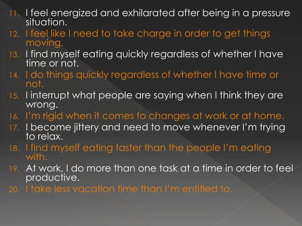 11 i feel energized and exhilarated after being