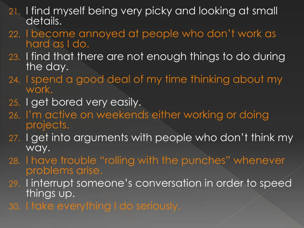 21 i find myself being very picky and looking