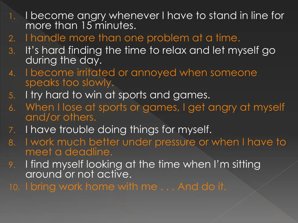 i become angry whenever i have to stand in line