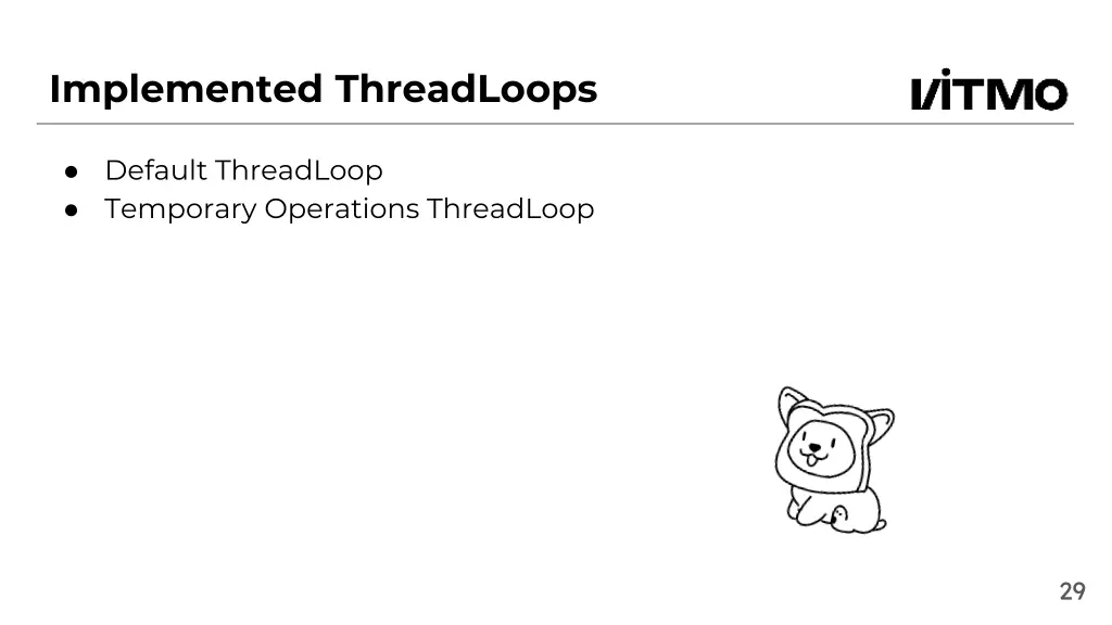 implemented threadloops