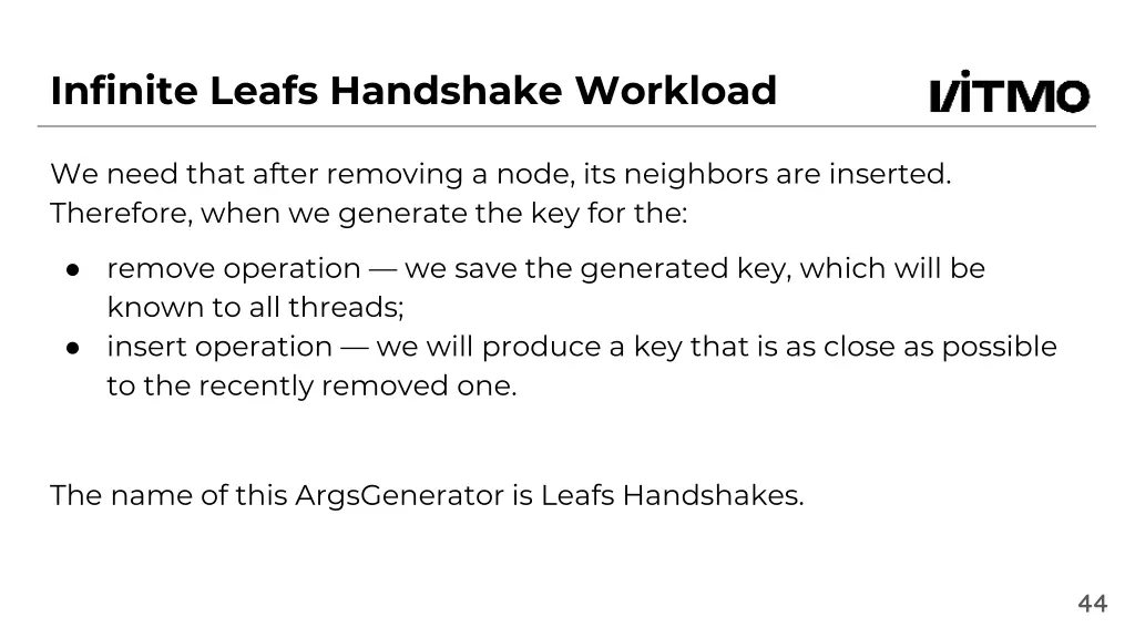 infinite leafs handshake workload