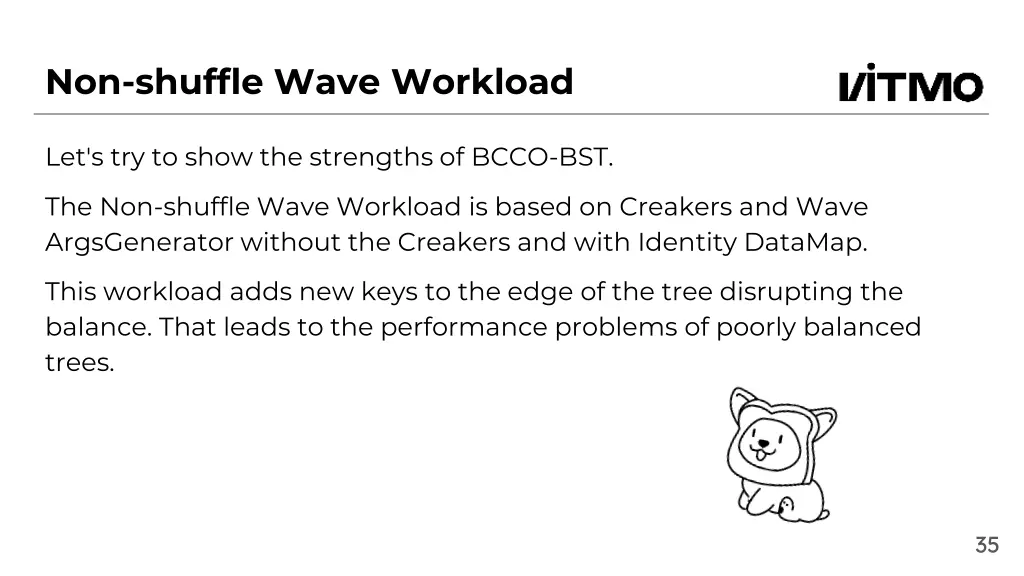non shuffle wave workload