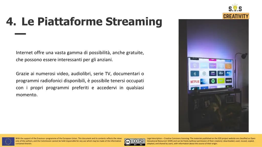 4 le piattaforme streaming