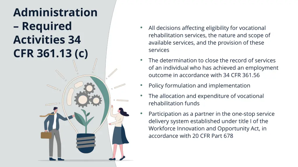 administration required activities 34 cfr 361 13 c