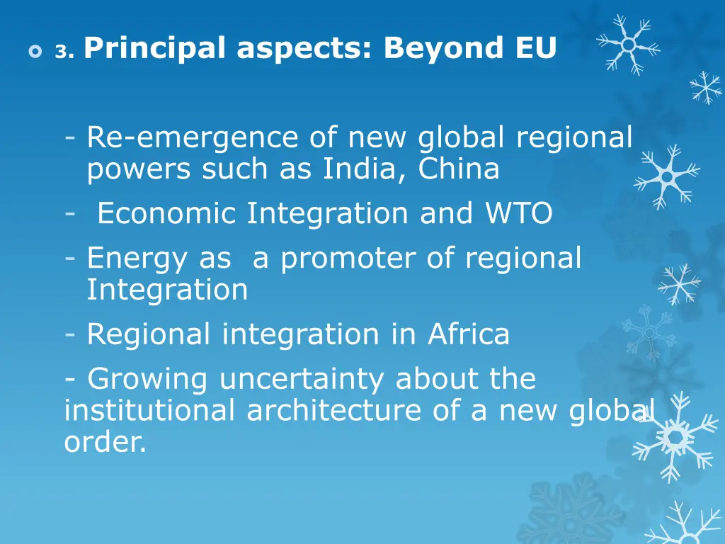 3 principal aspects beyond eu