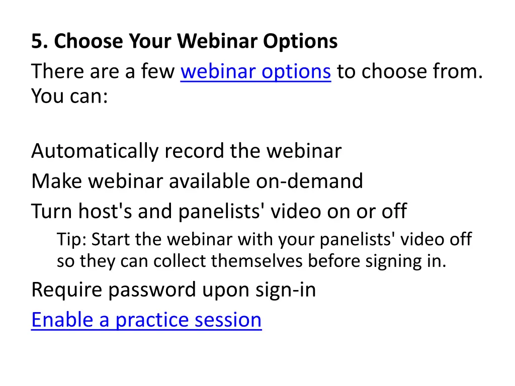 5 choose your webinar options there