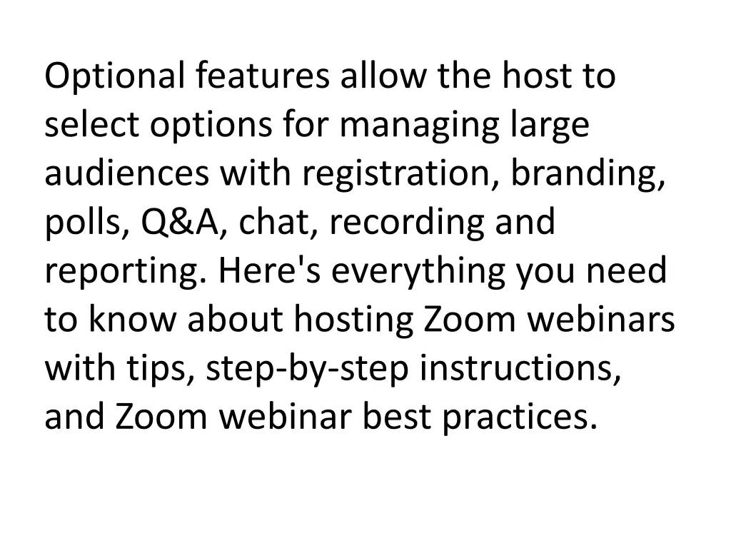optional features allow the host to select