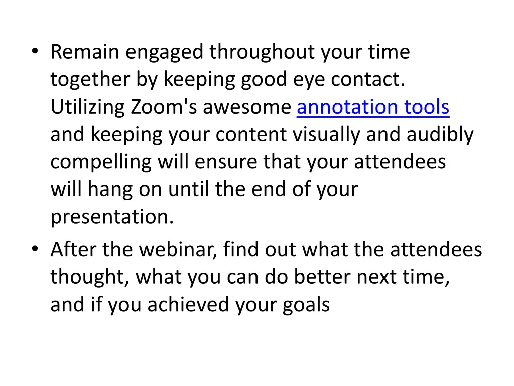 remain engaged throughout your time together