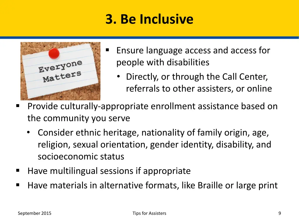 3 be inclusive