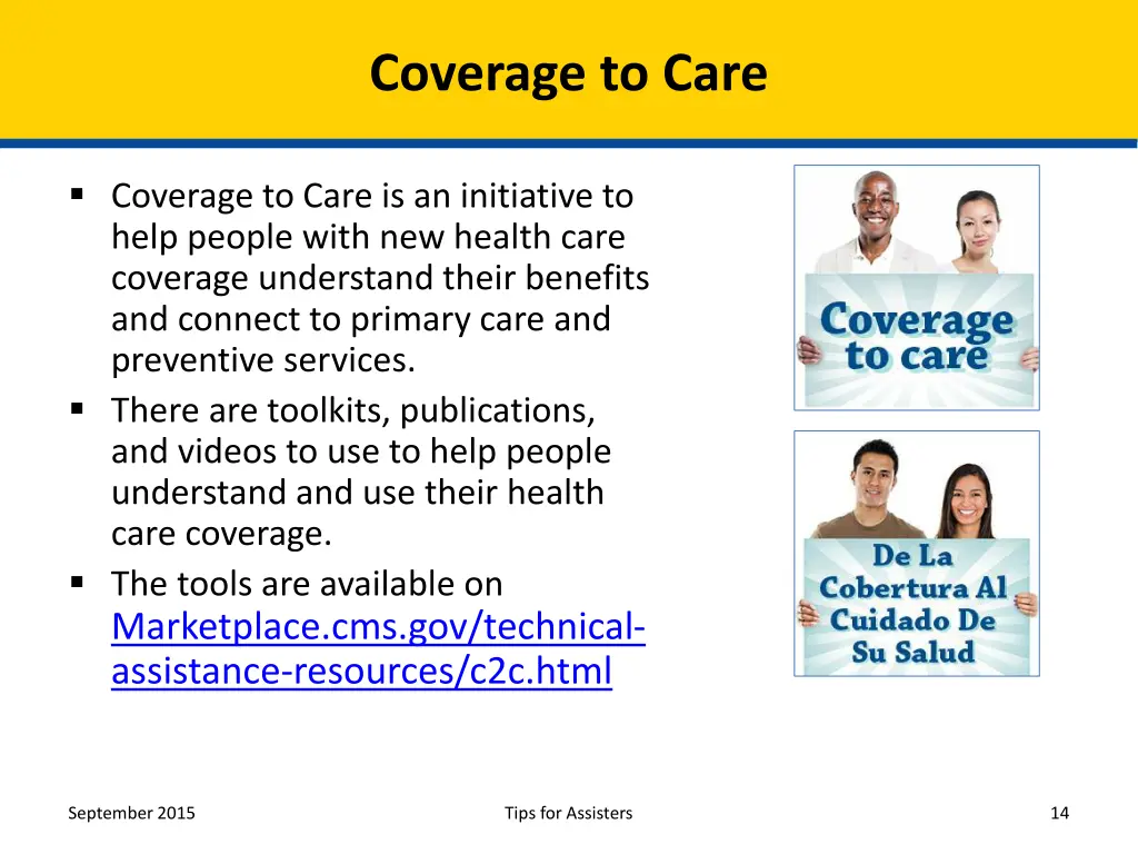 coverage to care