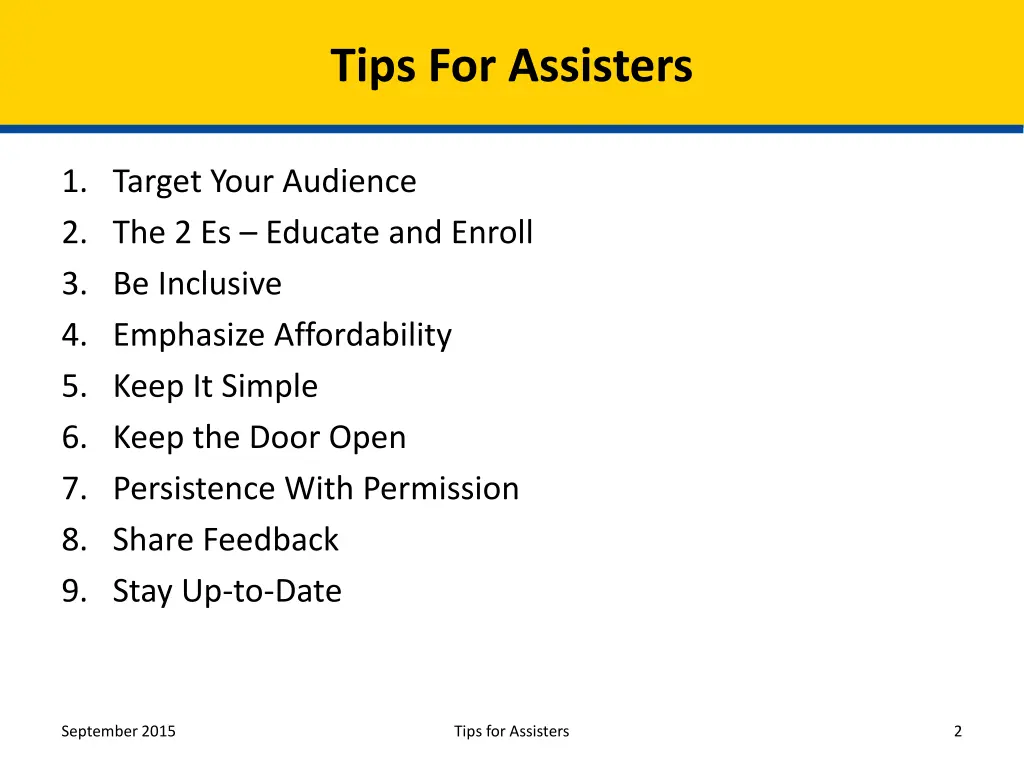 tips for assisters