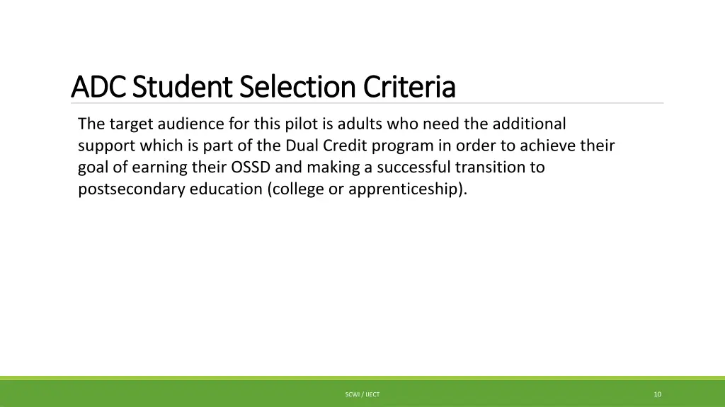 adc student selection criteria adc student