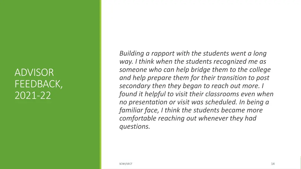building a rapport with the students went a long