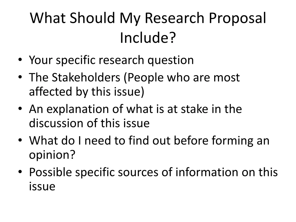what should my research proposal include your