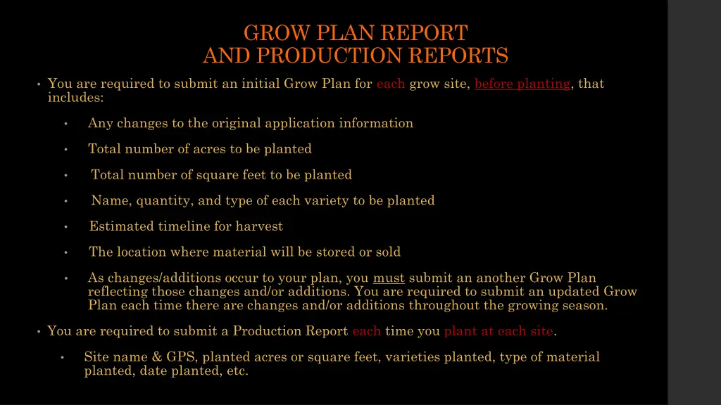 grow plan report and production reports