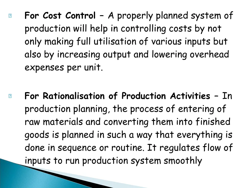 for cost control a properly planned system