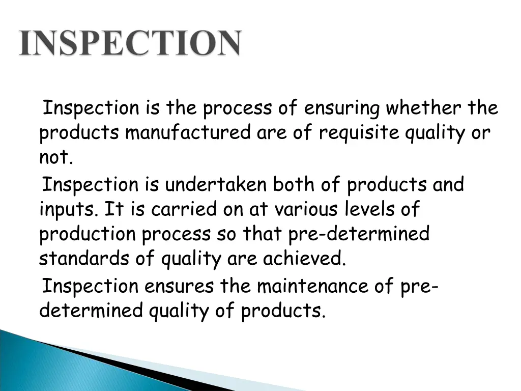 inspection is the process of ensuring whether