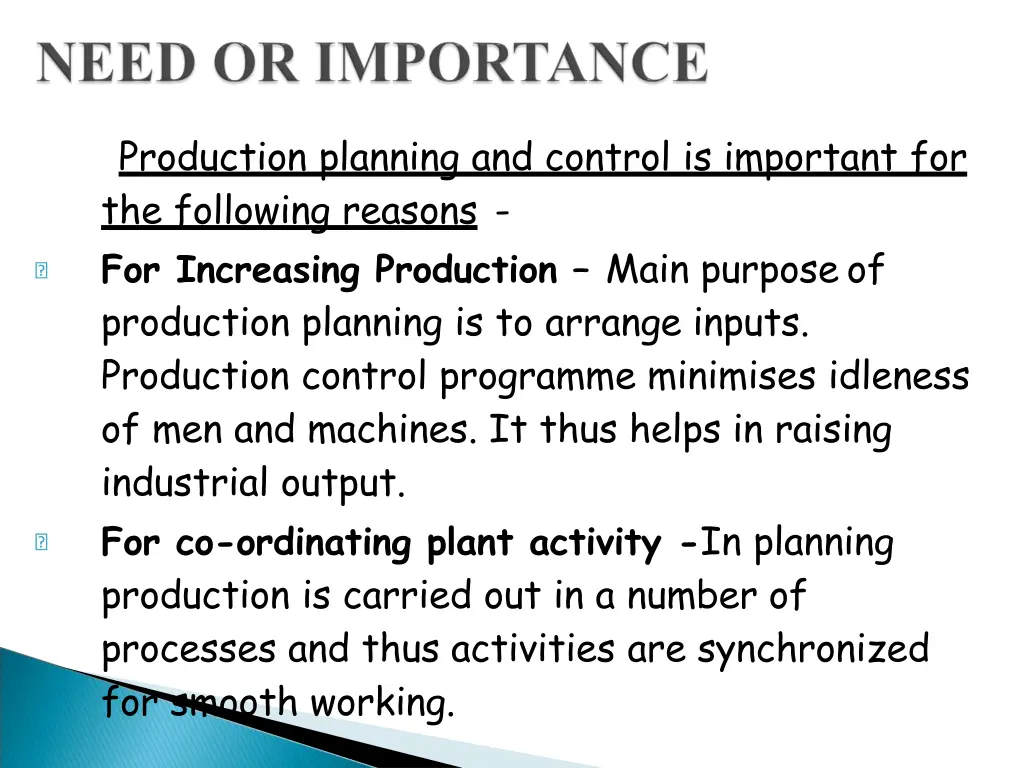 production planning and control is important