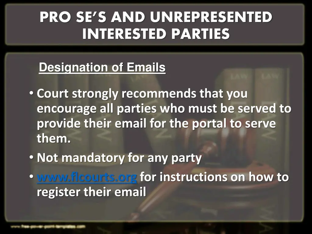 pro se s and unrepresented interested parties