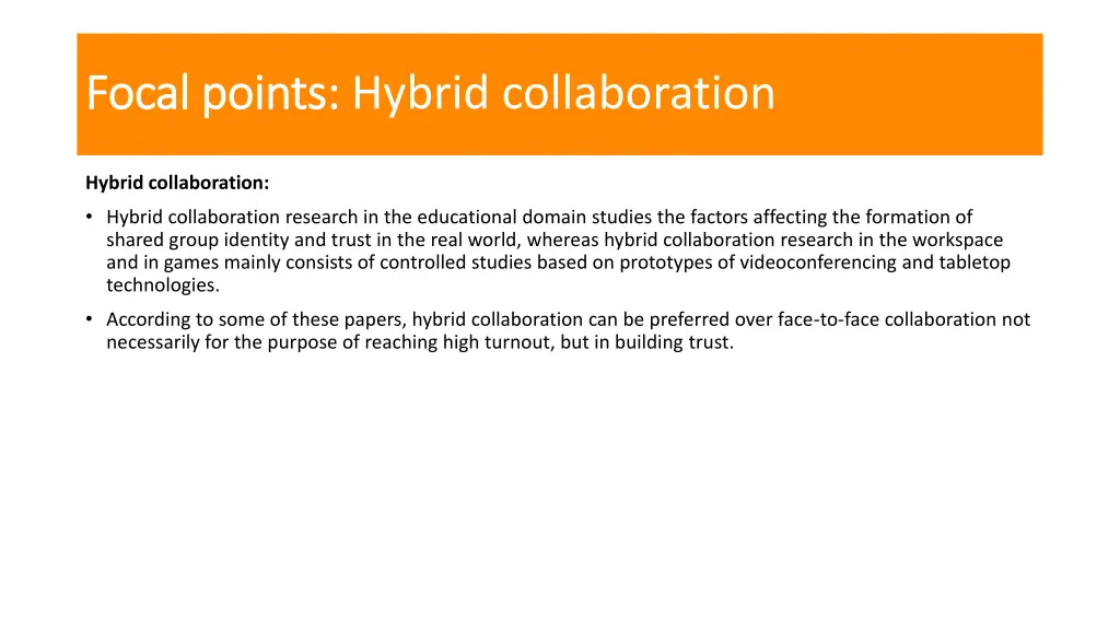focal focal points points hybrid collaboration