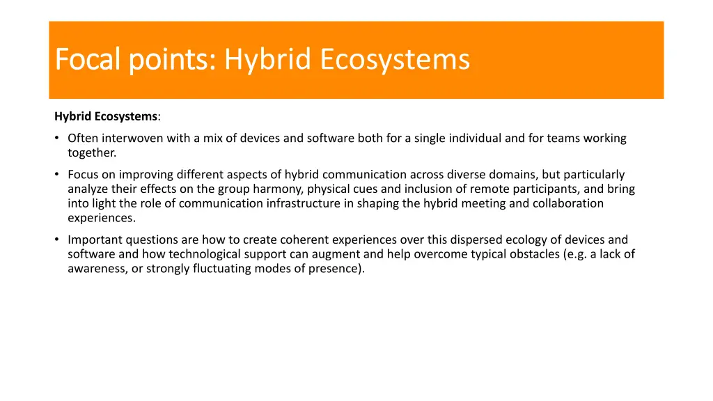 focal focal points points hybrid ecosystems