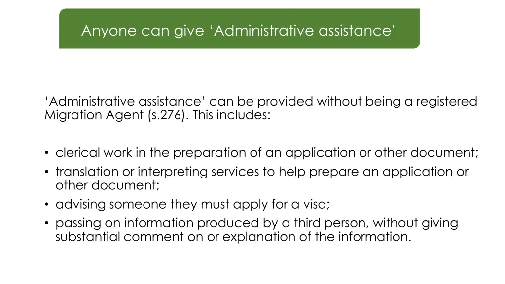 anyone can give administrative assistance