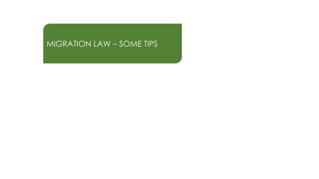 migration law some tips