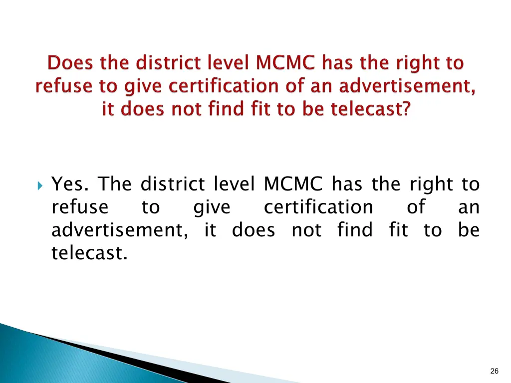 yes the district level mcmc has the right