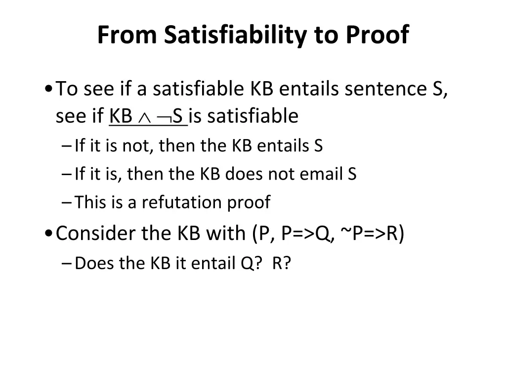 from satisfiability to proof