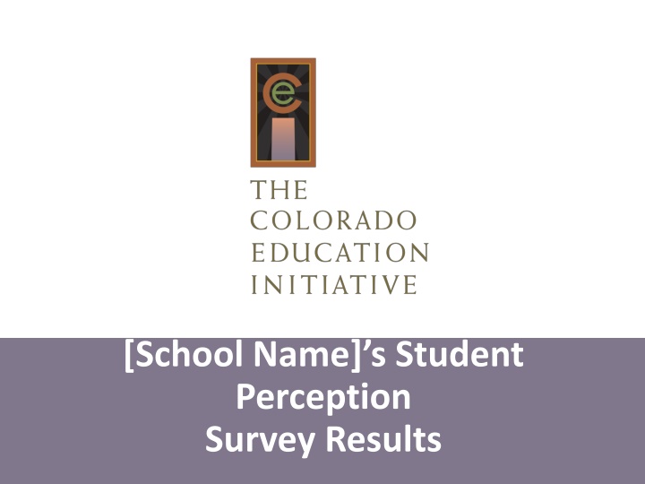 school name s student perception survey results