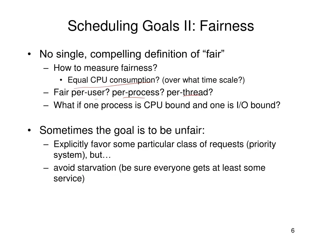 scheduling goals ii fairness