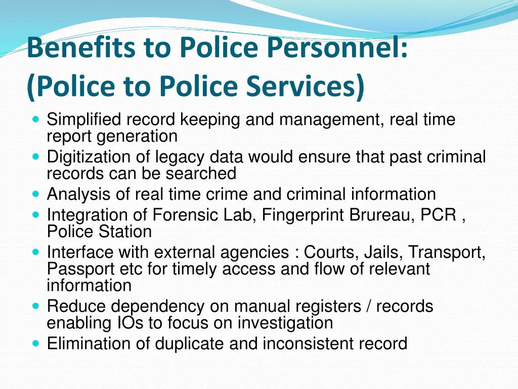 benefits to police personnel police to police