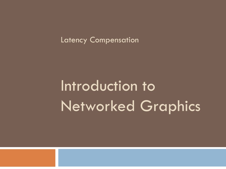 latency compensation