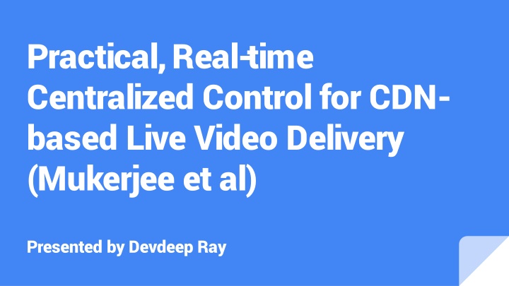 practical real time centralized control