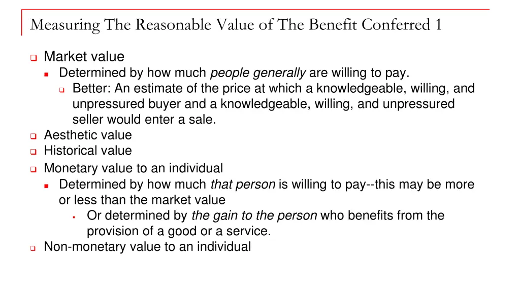 measuring the reasonable value of the benefit