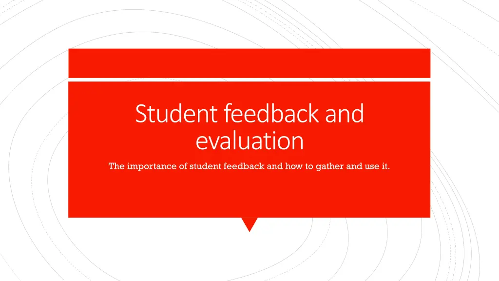 student feedback and evaluation the importance