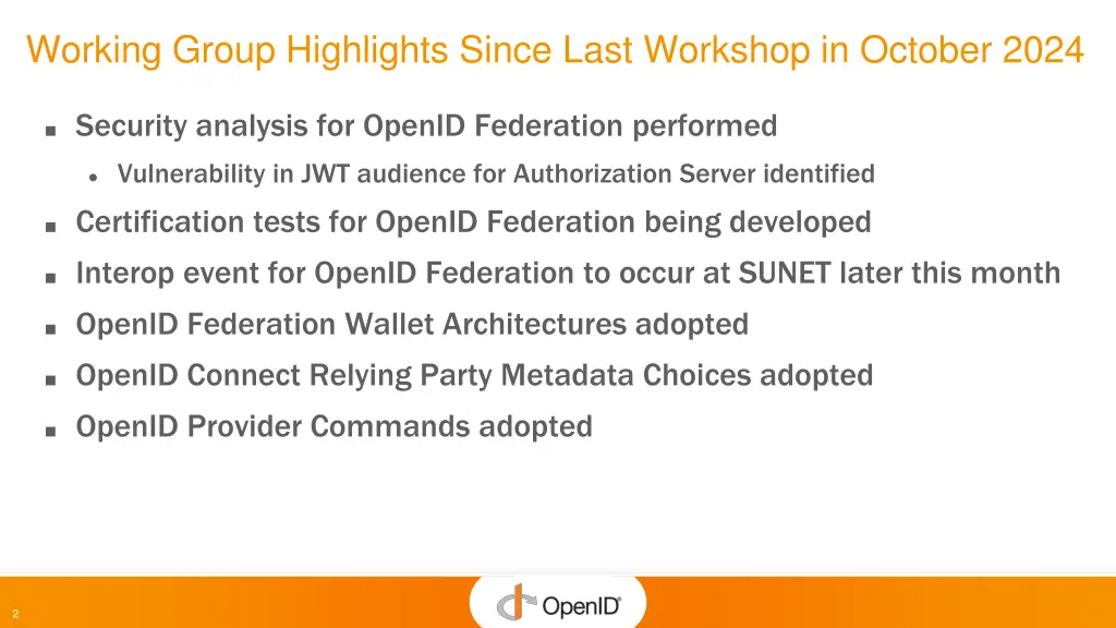 working group highlights since last workshop