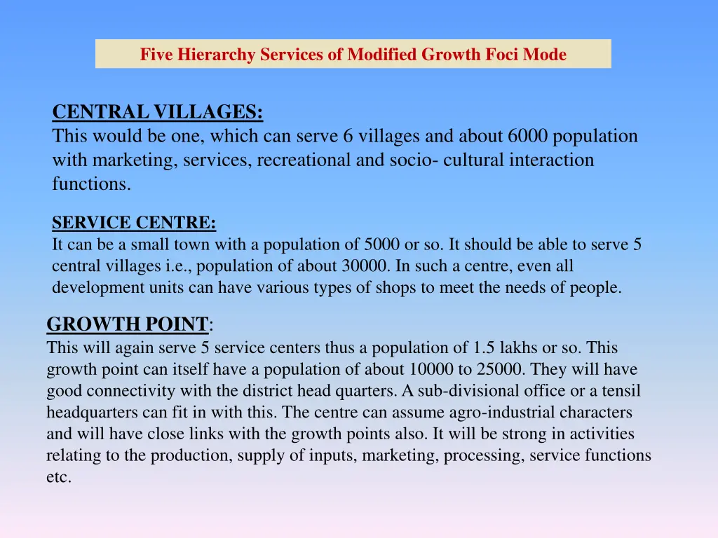 five hierarchy services of modified growth foci