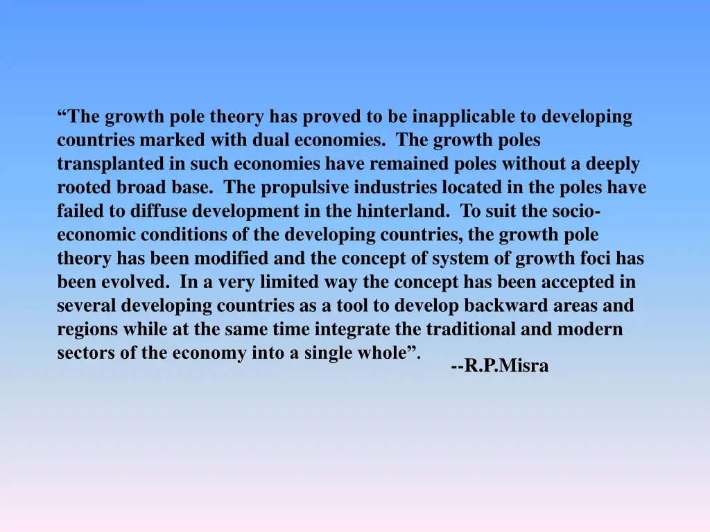 the growth pole theory has proved