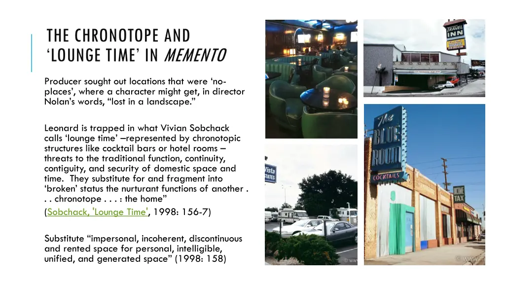 the chronotope and lounge time in memento