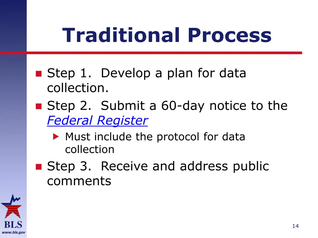 traditional process