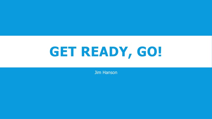 get ready go