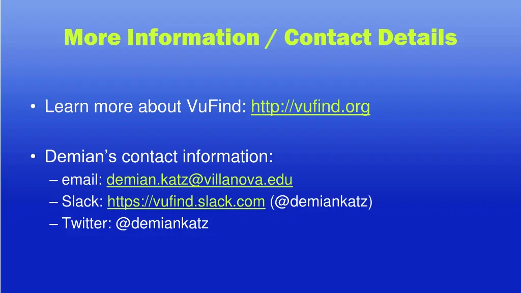more information contact details